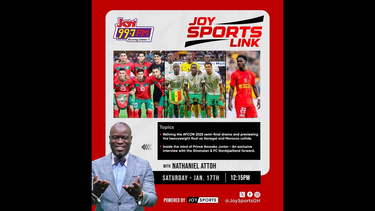 AFCON 2025 Semi-Final Drama & Senegal vs Morocco Final Preview | Joy Sports Link