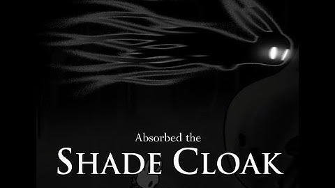 How to get Shade Cloak in hollowknight