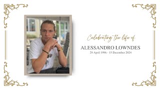 Funeral Service for Alessandro Lowndes  |  7 January 2025 - 10:00 SAST