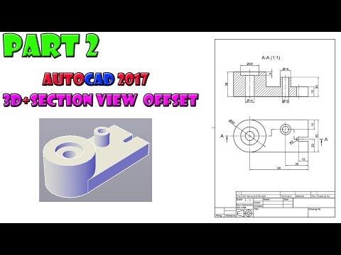 AutoCAD3D & Section view  offset Part 002