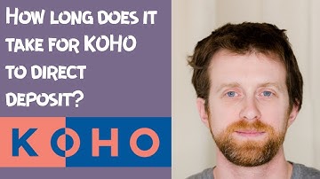 How long does it take for KOHO to direct deposit?