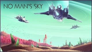 No Man's Sky | Not Even Once ► First Impressions