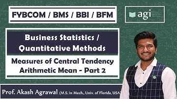 Measures of Central Tendency - Part 2 | FYBCOM/BMS/BBI/BFM | Arithmetic Mean | Business Statistics