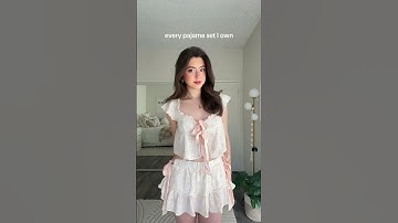 Every pajama set I own