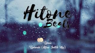 Brisom | Balewala (Hitone Switch Mix) chords