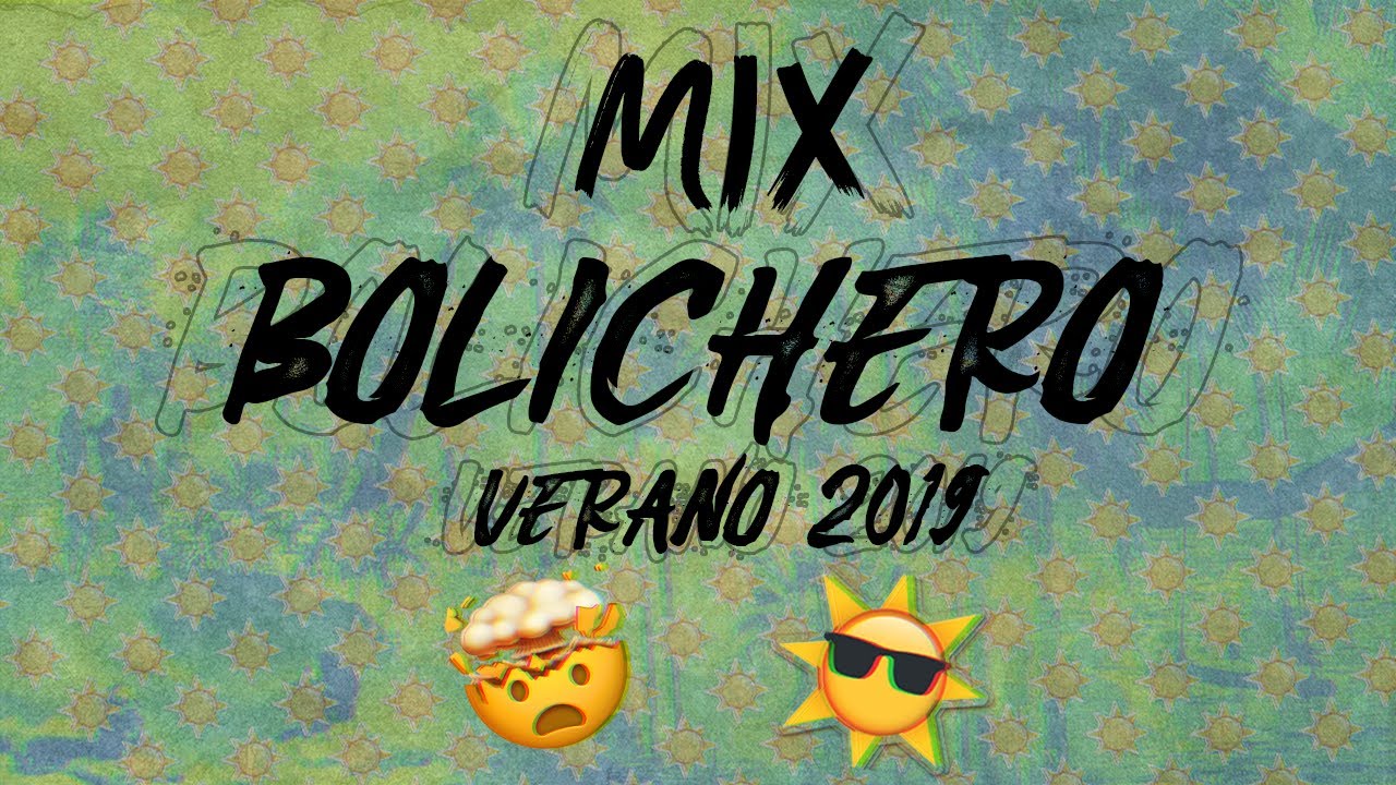 Mix Bolichero (Verano 2019) - Alex Suarez DJ ☀ - YouTube