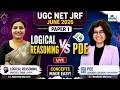Logical Reasoning Vs PDE | UGC NET Paper 1 June Exam | UGC NET Paper 01 PDE &amp; Logical Reasoning