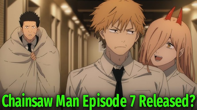 Chainsaw Man' Episode 7 Release Date, Time, and Predictions