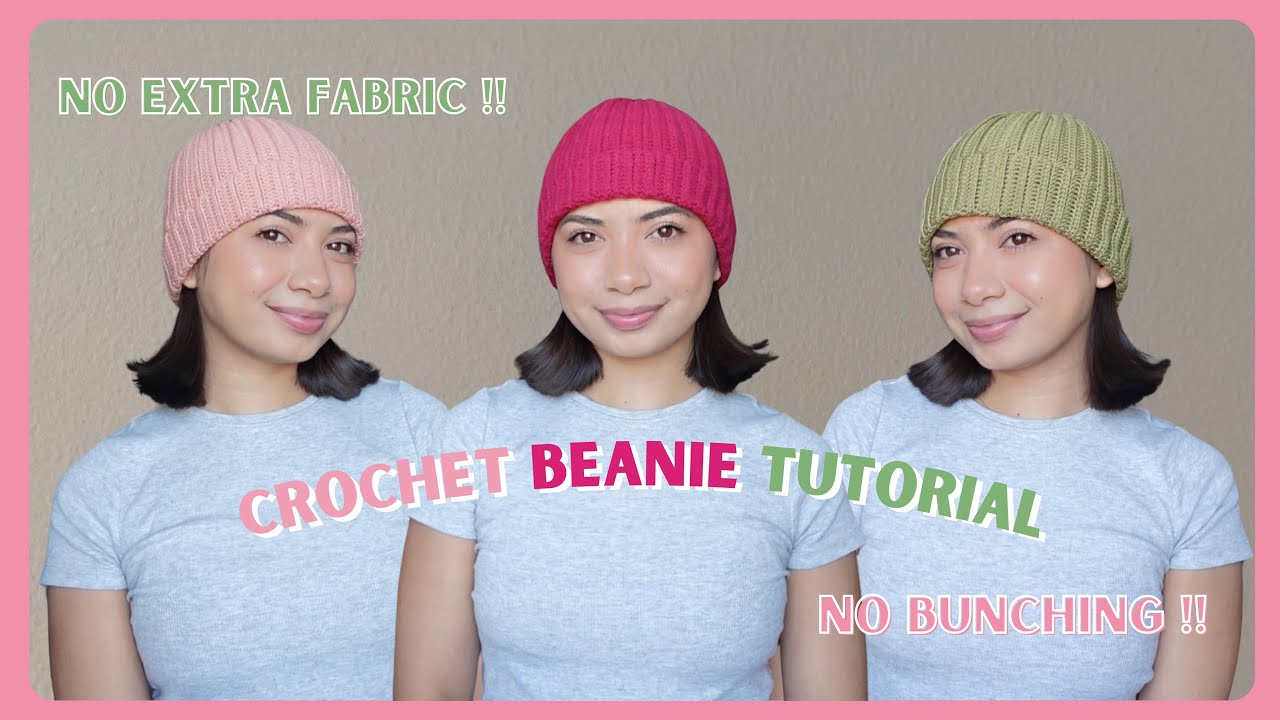 Easy Crochet Beanie Tutorial | No Bunching or Extra Fabric!! - YouTube
