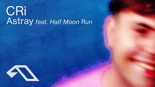 Video thumbnail of "CRi feat. Half Moon Run - Astray (@CRiMusic)"
