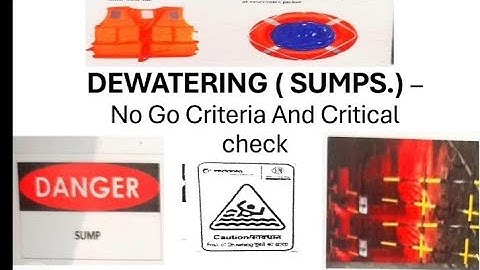 DEWATERING SUMP - NO-GO CRITERIA AND CRITICAL CHECK 