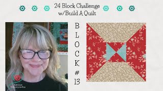 24 Block Challenge -  Block 13