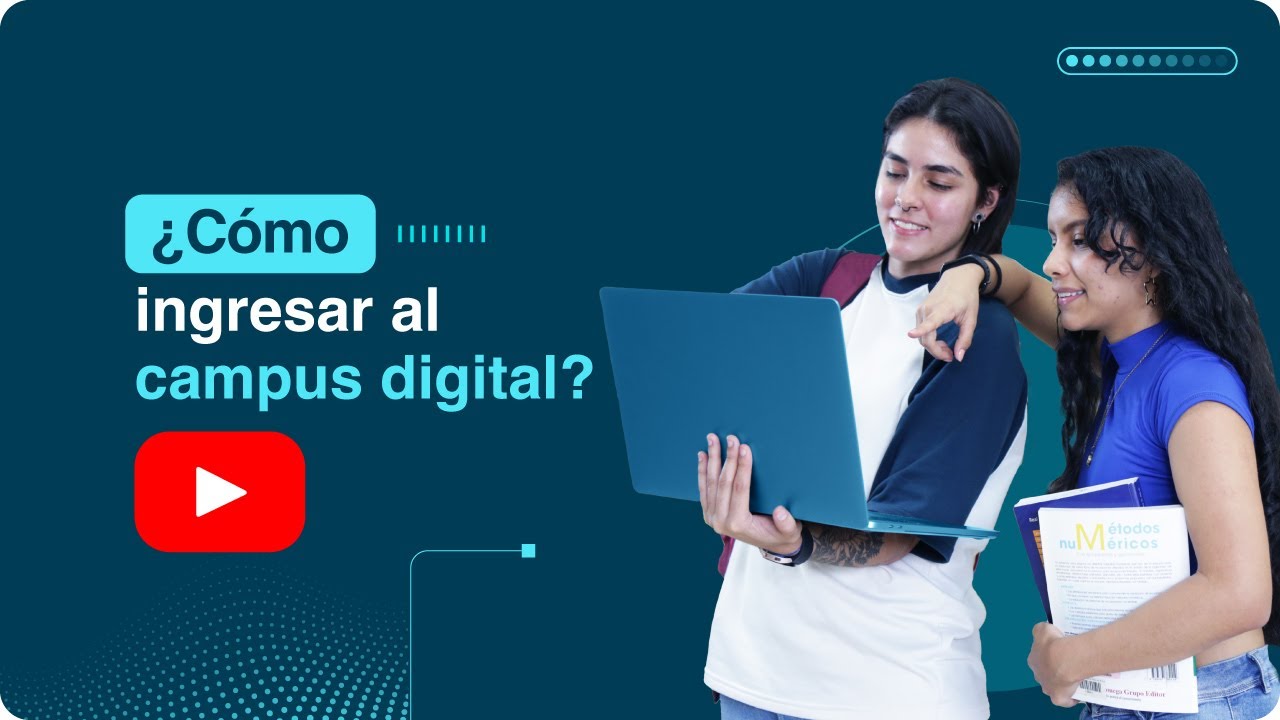 ¿Cómo ingresar al Campus Digital? - YouTube