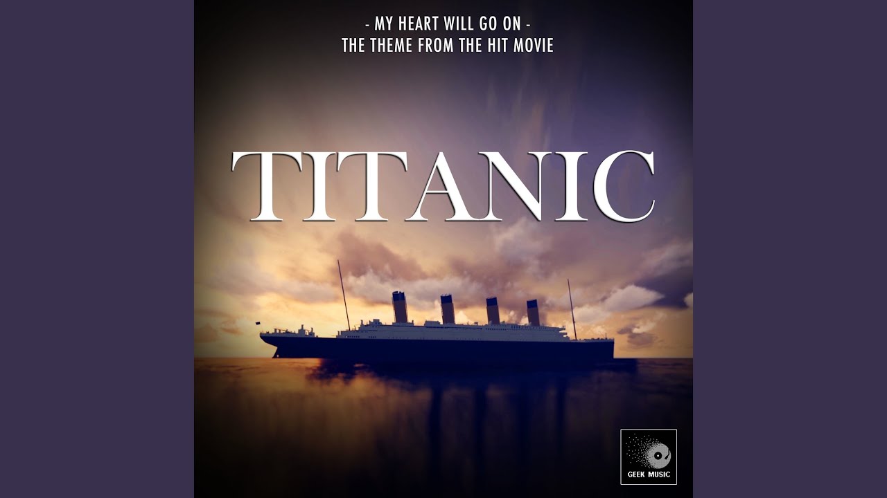 My Heart Will Go On (From 