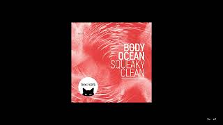 Body Ocean - Squeaky Clean