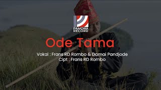 Pamona Record - Ode Tama (Official Lyric Video) | Cipt. Frans RD Rombo