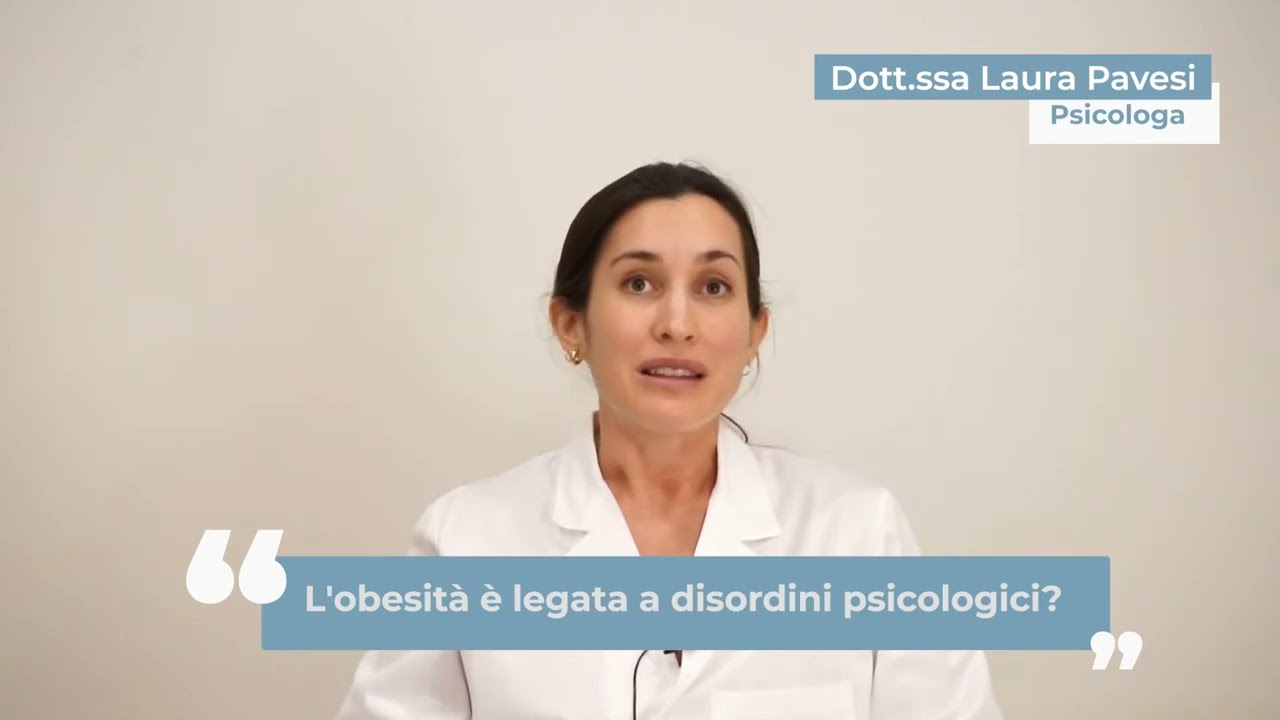 L'obesità e i disordini psicologici | Dott.ssa Laura Pavesi