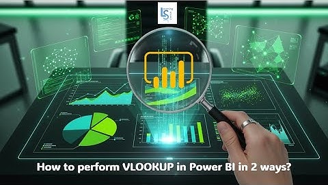 How to perform VLOOKUP in Power BI in 2 ways?
