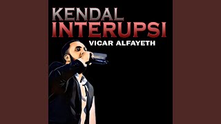 Kendal Interupsi