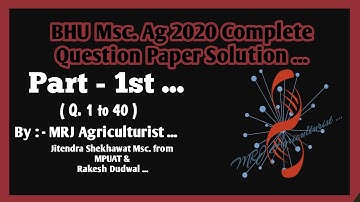 BHU MSc. AG. 2020 COMPLETE PAPER SOLUTION PART - 1st ...