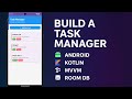How to Build a Beautiful Task Manager App - Android Kotlin MVVM Room Database Tutorial