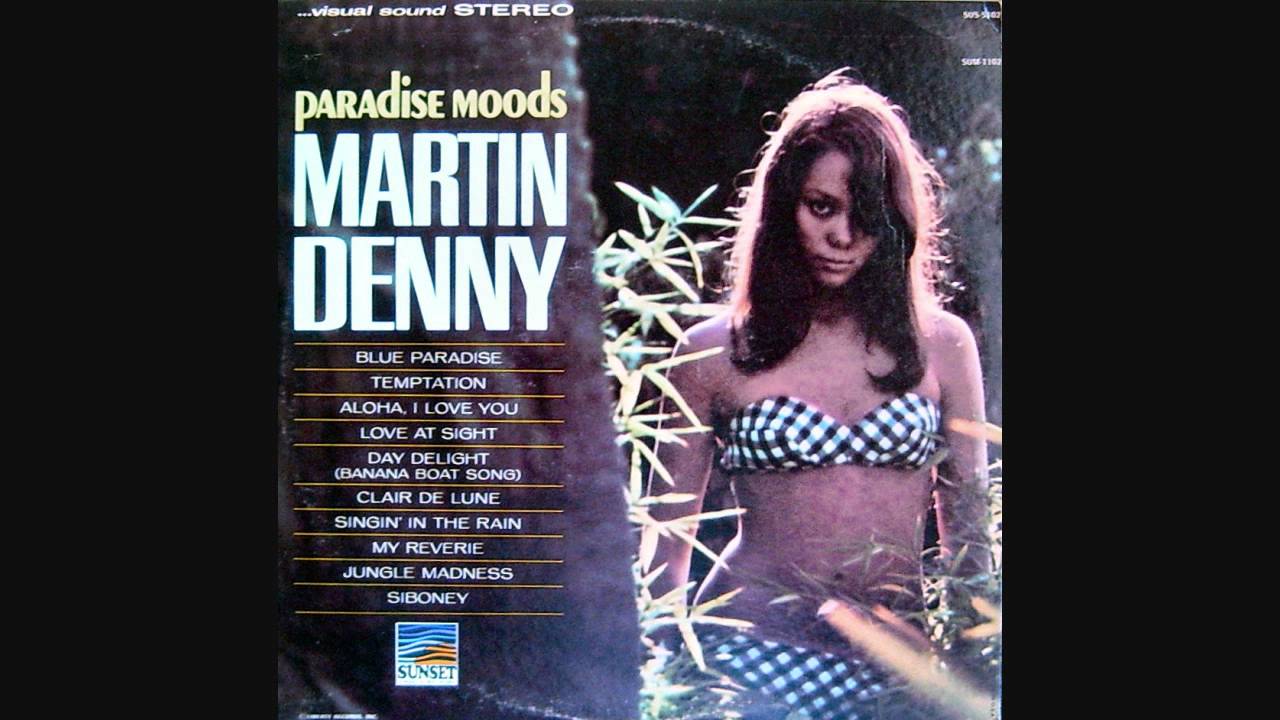 Watch Martin Denny - Day Delight (Banana Boat Song) on YouTube Watch Martin Denny - Day Delight (Banana Boat Song) on YouTube