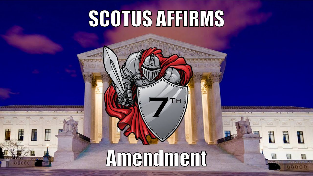 7th Amendment Explained: Know Your Rights and Protect Your Self! - YouTube