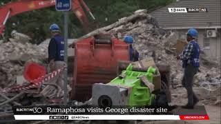 President Ramaphosa visits George disaster site