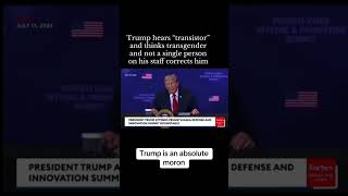 Trump is an absolute moron