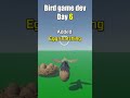 Day 6 of making my own Bird Game 3