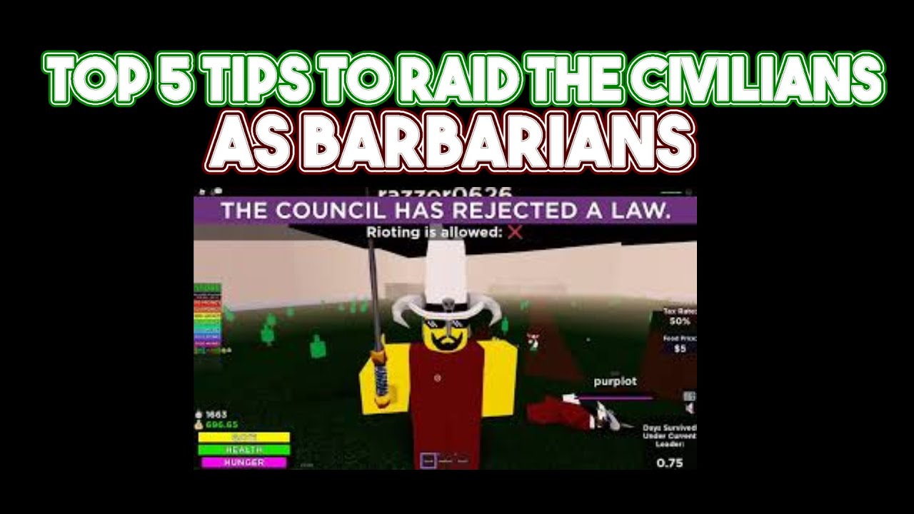 Roblox Generic Roleplay Game Top 5 Tips To Raid The Civilians As Barbarians Youtube - top 5 roblox role playing games youtube