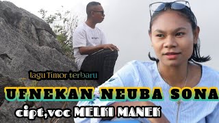 Download Lagu Lagu Timor Terbaru || UFNEKAN NEUBA SONA || cipt, voc MELKI MANEK MP3