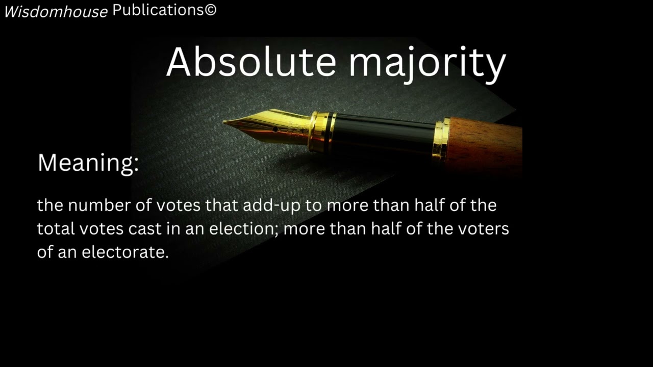 Absolute majority - Meaning & Pronunciation