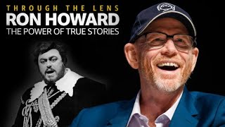 Famous Ron Howard & The Power of True Stories | THROUGH THE LENS Wealth