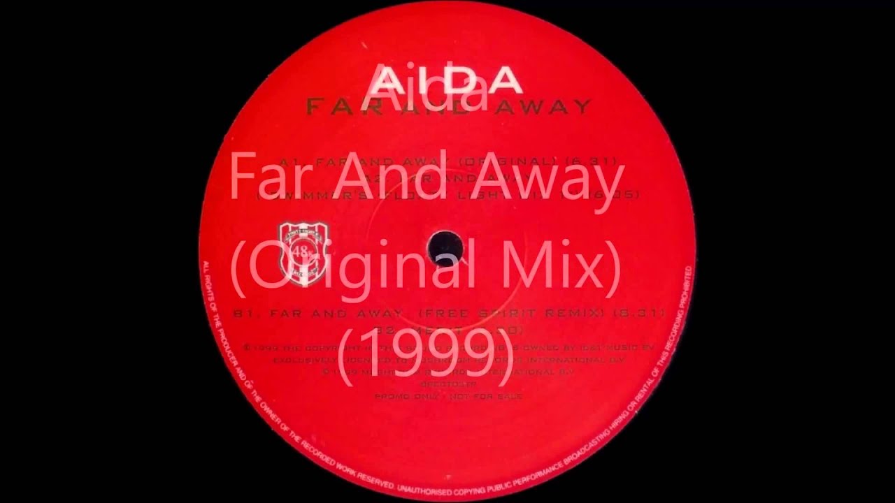 Aida - Far And Away (Original Mix) (1999)