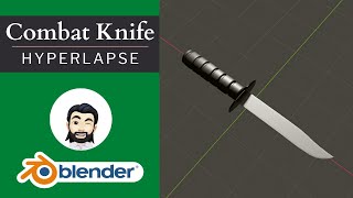 Combat Knife Modeling | Hyperlapse # 4 | Blender