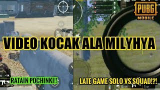 VIDEO KOCAK ALA MILYHYA - PUBG MOBILE INDONESIA