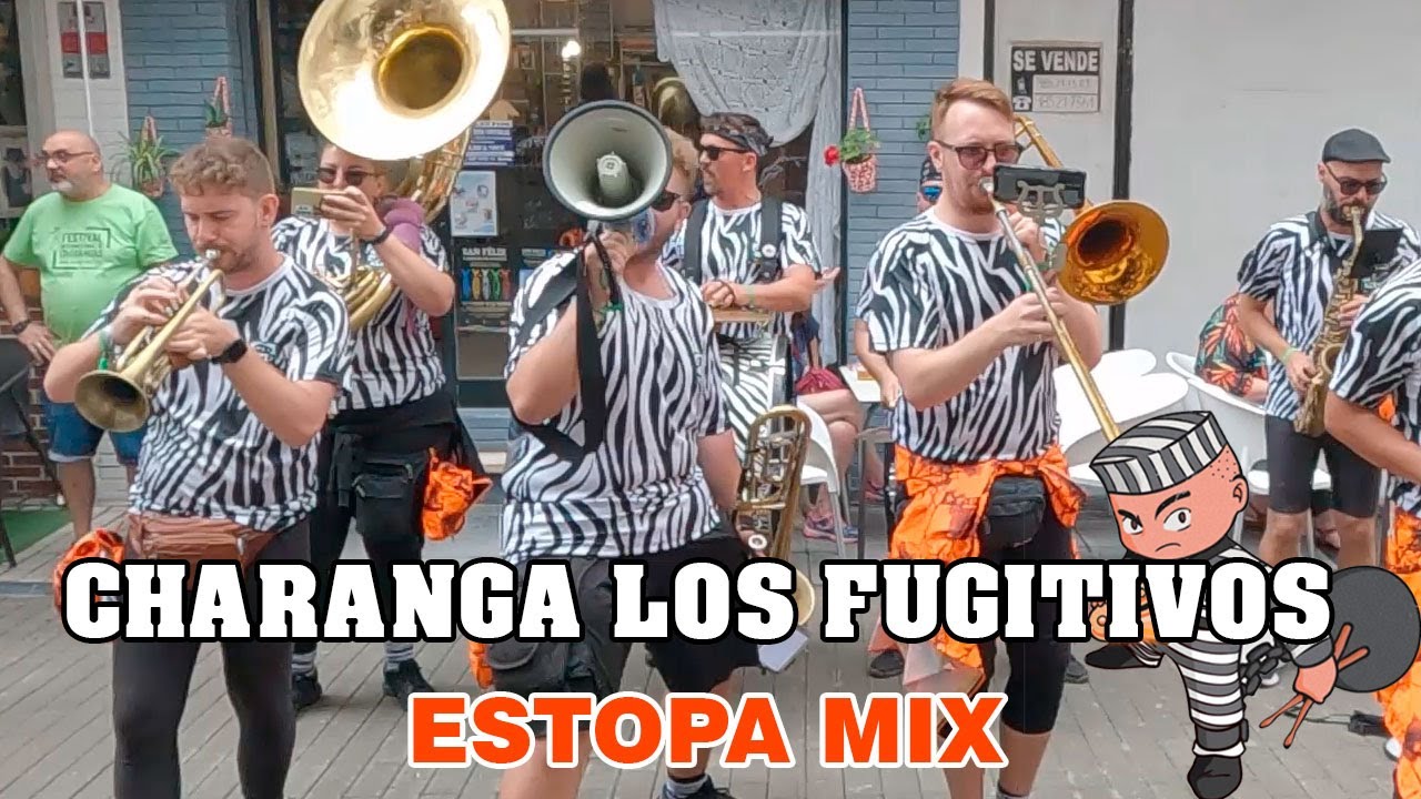 Charanga Los Fugitivos - ESTOPA MIX - #Candas2023