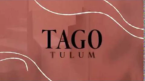 TAGO Tulum TAGO Tulum