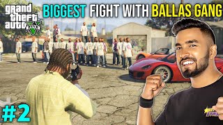 Biggest Fight With Ballas Gang | Gta 5 Gameplay @Technogamerzofficial