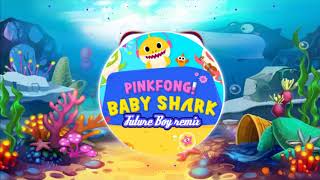 Pingfong-Baby Shark (Future Boy Remix) || (Bass House)