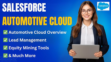 Salesforce Automotive Cloud Demo: Revolutionizing Dealership Operations