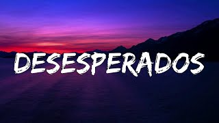 Desesperados  (Letra/Lyrics)