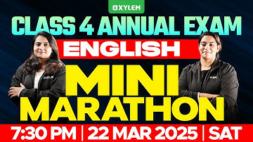 Class 4 English | Annual Exam - MINI MARATHON! | Xylem Class 4