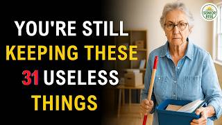 31 Things to THROW OUT Now — Or Your Home STAYS MESSY Forever