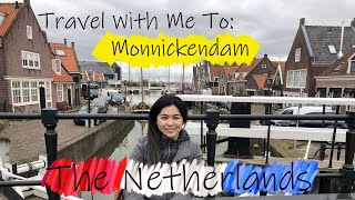 Travel With Me To: Monnickendam, The Netherlands | Travel Vlog During Lockdown
