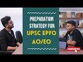 UPSC EPFO AO/EO strategy ft. Abinesh Kumar UPSC CSE AIR 629 #upsc  #upscpreparation  #upscmotivation
