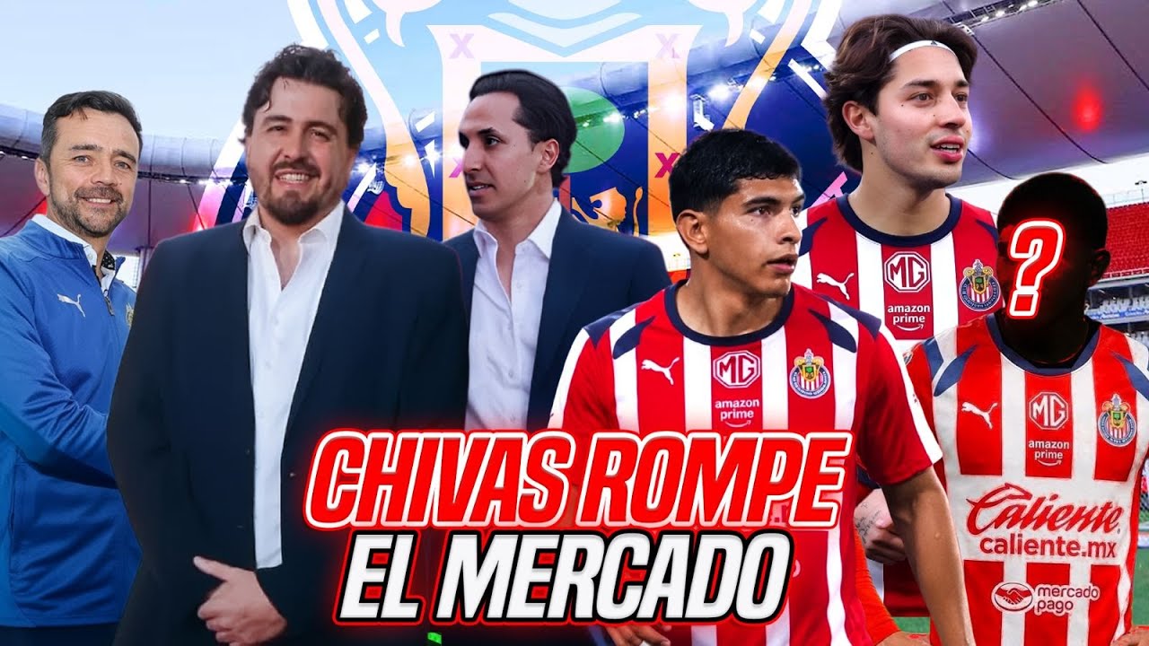 Chivas rompe el mercado: bombazos y cambios para el Apertura 2026