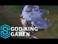 God-King Garen Skin Spotlight - League of Legends