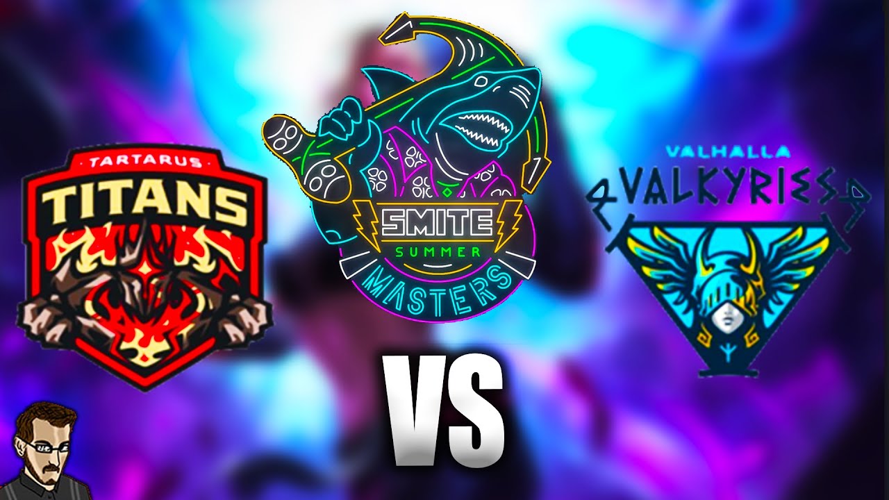 SMITE MASTERS SUMMER QUART DE FINALE - Saison 9 ► TARTARUS TITANS Vs VALHALLA VALKYRIES (bo 3)